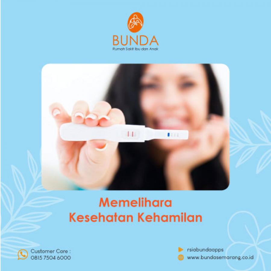 Memelihara Kesehatan Kehamilan