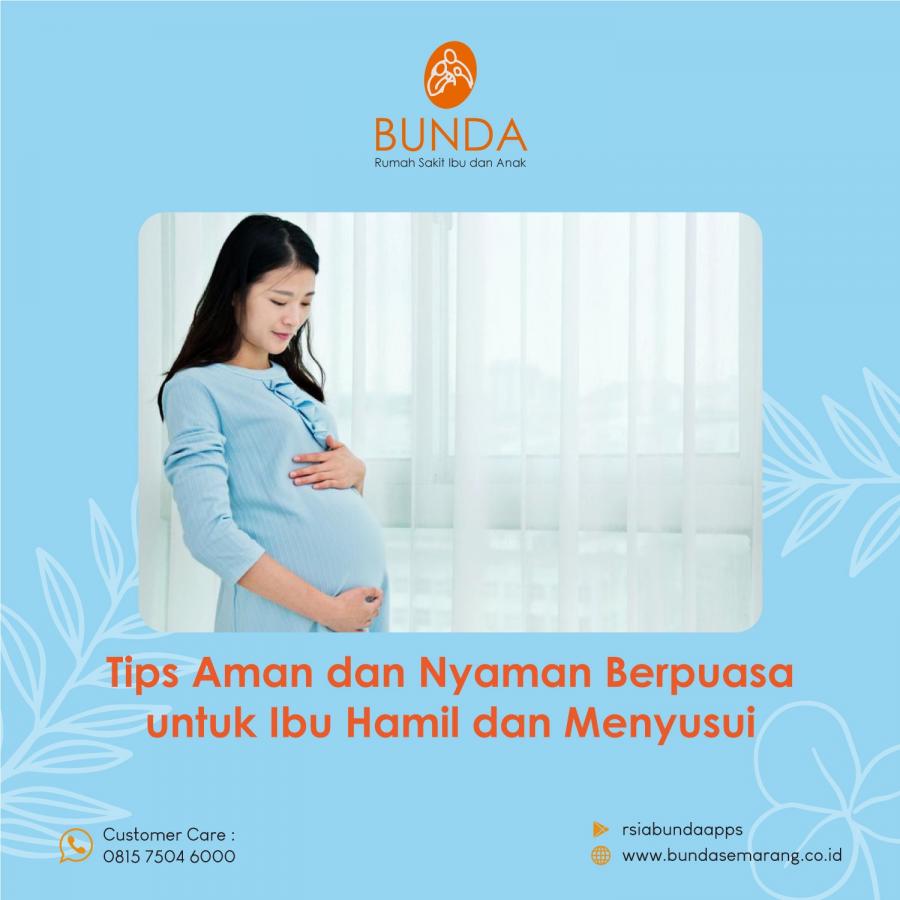 Tips Aman dan Nyaman Berpuasa untuk Ibu Hamil dan Menyusui