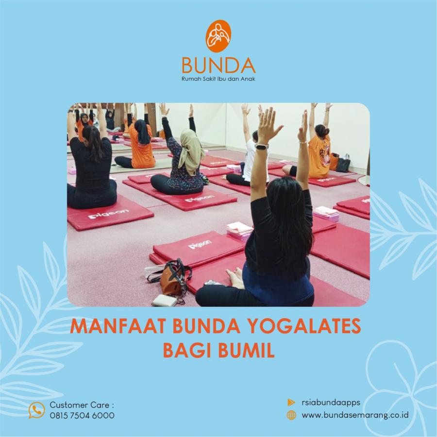 MANFAAT BUNDA YOGALATES BAGI BUMIL